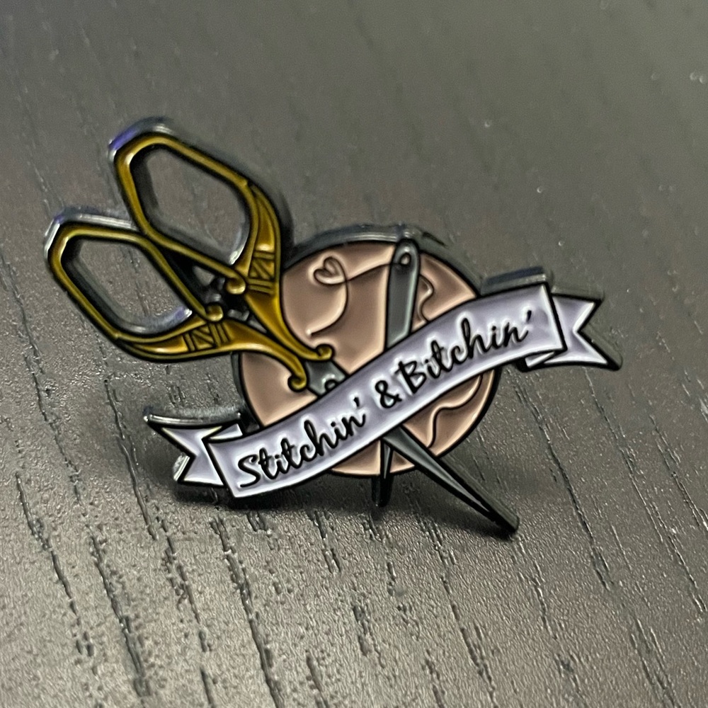 Stitches and Bitches Pin